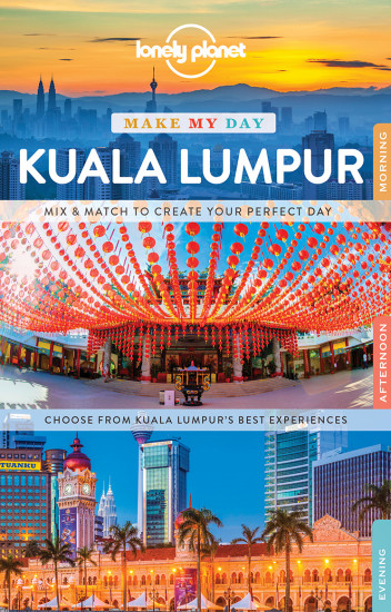 detail Make my day Kuala Lumpur průvodce 1st 2017 Lonely Planet