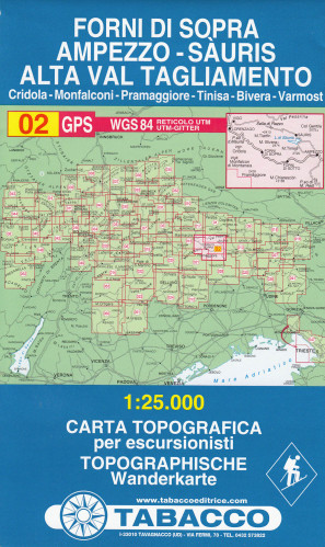 Forni di Sopra, Ampezzo – Sauris, Alta val Tagl. 1:25 000 turistická mapa #02