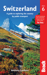 Switzerland without a car průvodce 6th 2017 BRADT