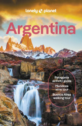 Argentina průvodce 13th 2024 Lonely Planet