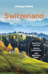 Šýcarsko (Switzerland) průvodce 11th 2024 Lonely Planet