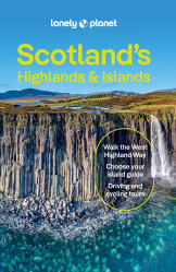 Scotland´s Highlands & Islands průvodce 6th 2025 Lonely Planet