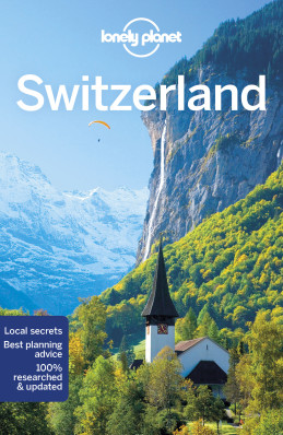 Šýcarsko (Switzerland) průvodce 9th 2018 Lonely Planet