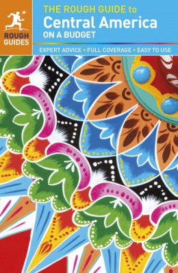 Central America on a budget průvodce 3rd 2013 Rough Guide