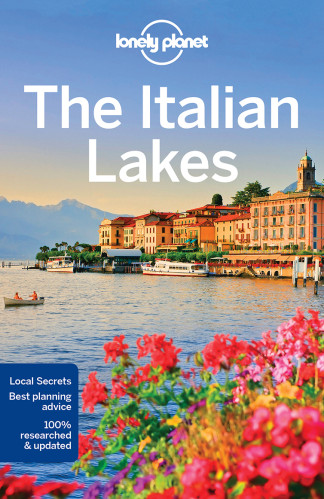 Italian Lakes průvodce 3rd 2018 Lonely Planet
