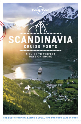 Cruise Ports Scandinavia průvodce 1st 2018 Lonely Planet