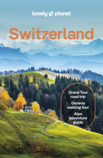detail Šýcarsko (Switzerland) průvodce 11th 2024 Lonely Planet