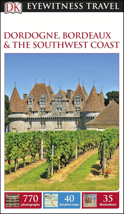Dordogne, Bordeaux, SW France 2016 průvodce EWTG