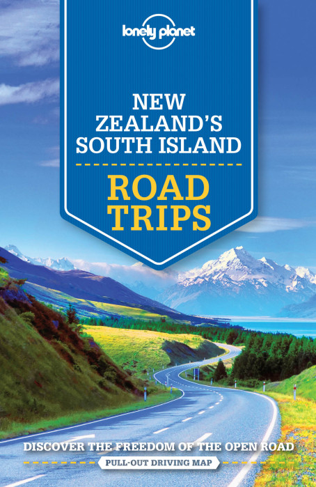 New Zealand South Island Best Trips průvodce 1st 2016 Lonely Planet