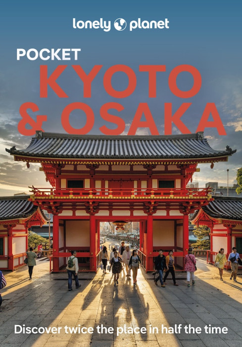 Kyoto & Osaka kapesní průvodce 4th 2024 Lonely Planet
