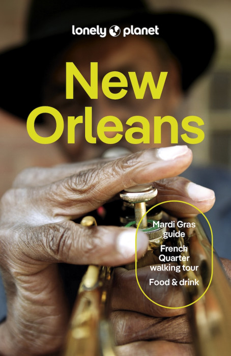 New Orleans průvodce 10th 2025 Lonely Planet