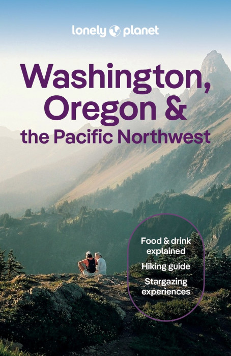 Washington, Oregon & Pacific NW průvodce 10th 2026 Lonely Planet