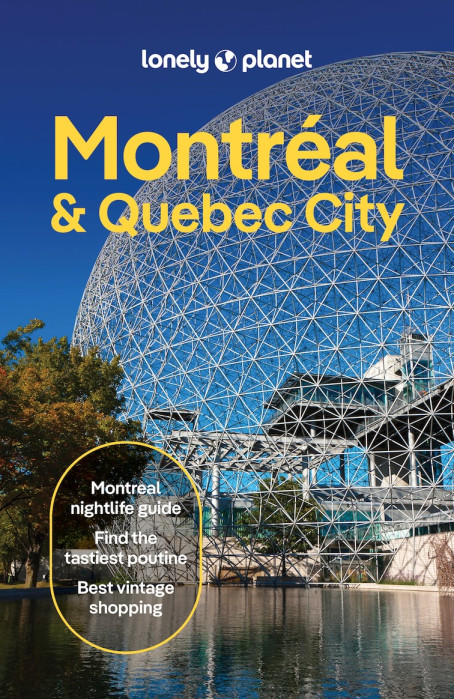 Montréal & Quebec City průvodce 7th 2026 Lonely Planet
