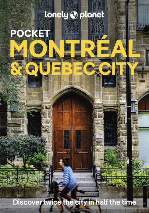 Montréal & Quebec City kapesní průvodce 4th 2026 Lonely Planet