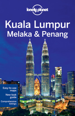 Kuala Lumpur, Melaka, Penang průvodce 2nd 2011 Lonely Planet