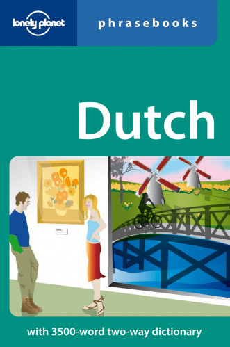 Dutch Phrasebook 1st 2007 Lonely Planet