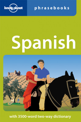Spanish Phrasebook 3rd Lonely Planet