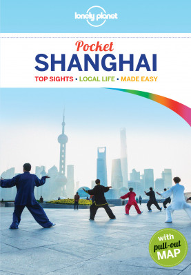 Šanghaj (Shanghai) kapesní průvodce 4th 2016 Lonely Planet