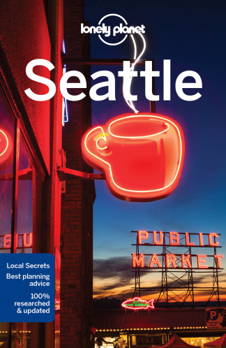 Seattle průvodce 7th 2017 Lonely Planet