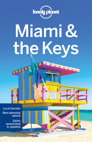 Miami and the Keys průvodce 8th 2018 Lonely Planet