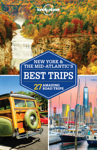 New York & the Mid-Atlantic’s Best Trips průvodce 3rd 2018 Lonely Planet