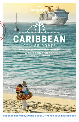 Cruise Ports Caribbean průvodce 1st 2018 Lonely Planet