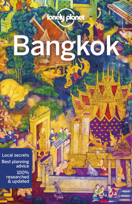 Bangkok průvodce 13th 2018 Lonely Planet