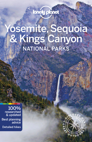 Yosemite, Sequoia & Kings Canyon National Park průvodce 5th 2019 Lonely Planet