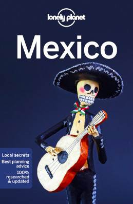 Mexico (Mexiko) průvodce 17th 2021 Lonely Planet