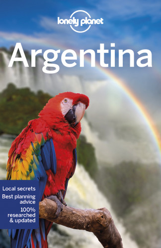 Argentina průvodce 12th 2022 Lonely Planet