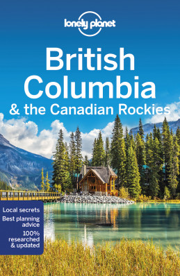 Britská Kolumbie (Brit. Columbia & Canad. Rock.) průvodce 8th 2021 Lonely Planet