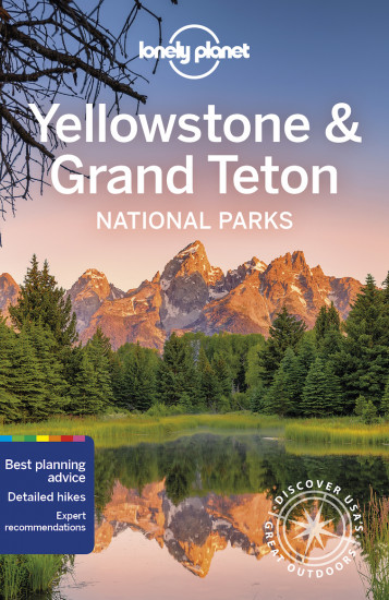 detail Yellowstone & Grand Teton Nation Park průvodce 6th 2022 Lonely Planet