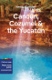 náhled Cancún, Cozumel & Yucatan průvodce 10th 2023 Lonely Planet